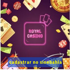 cadastrar no sinebahia